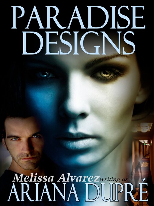 Title details for Paradise Designs by Ariana Dupre - Available